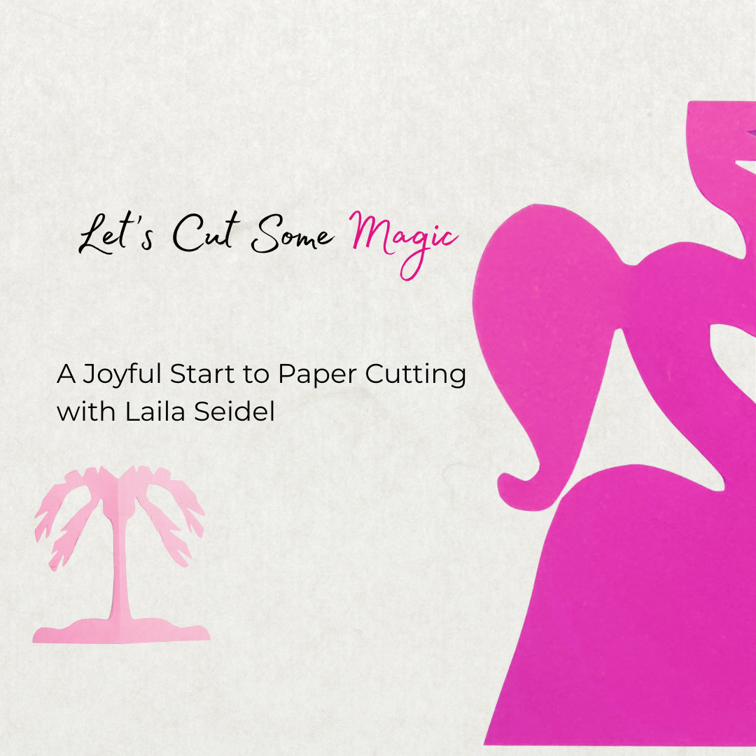 Let's Cut some Magic - Online Paper Cut Course